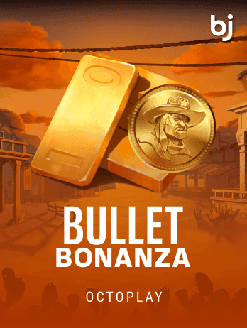 Bullet Bonanza